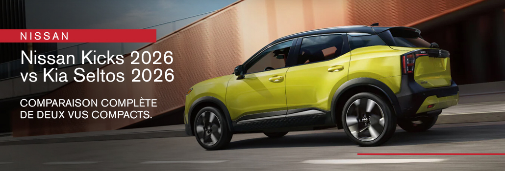 Nissan Kicks 2026 vs Kia Seltos 2026 : Quel VUS sous-compact choisir à Saint-Basile-le-Grand et sur la Rive-Sud?