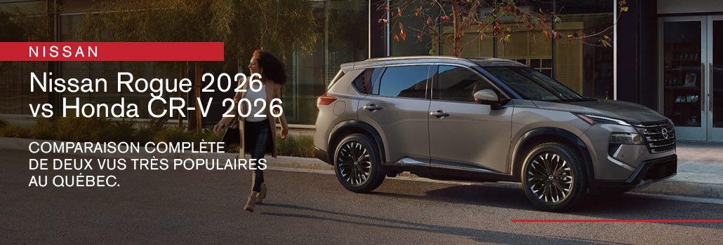 Nissan Rogue 2026 vs Honda CR-V 2026 : Quel VUS compact choisir sur la Rive-Sud de Montréal?