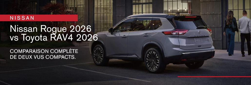 Nissan Rogue 2026 vs Toyota RAV4 2026 : Quel VUS compact choisir sur la Rive-Sud de Montréal?