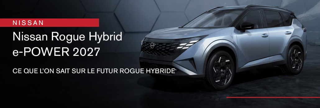 Nissan Rogue Hybrid e-POWER 2027 : ce que l’on sait sur le futur Rogue hybride